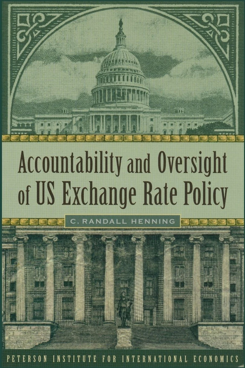 Accountability and Oversight of US Exchange Rate Policy