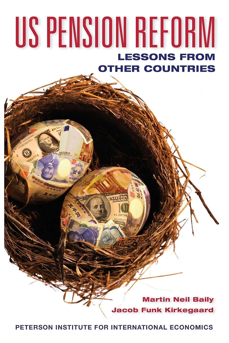 US Pension Reform: Lessons from Other Countries