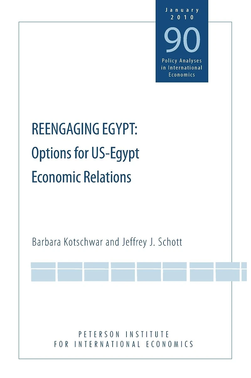 Reengaging Egypt: Options for US-Egypt Economic Relations