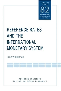 Reference Rates and the International Monetary System