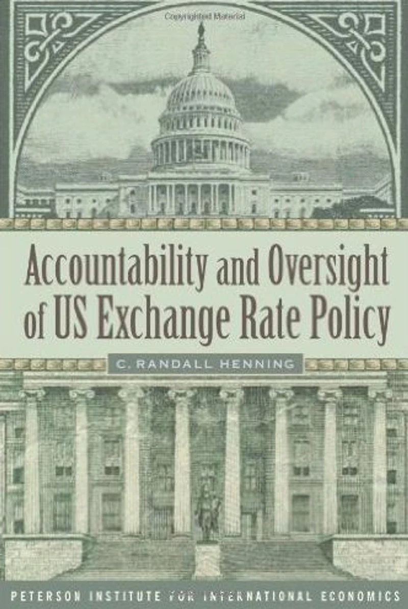 Accountability and Oversight of US Exchange Rate Policy