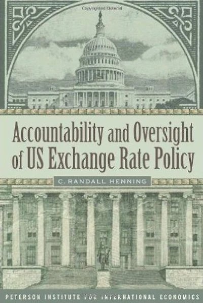 Accountability and Oversight of US Exchange Rate Policy
