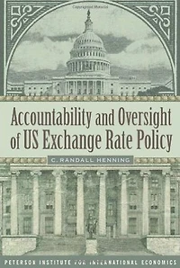 Accountability and Oversight of US Exchange Rate Policy