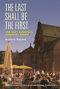 The Last Shall Be First: East European Financial Crisis