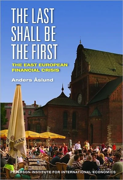 The Last Shall Be First: East European Financial Crisis