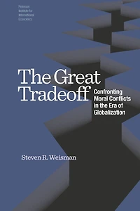 the Great Tradeoff: Confronting Moral Conflicts Era of Globalization