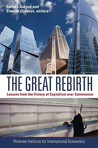 the Great Rebirth: Lessons from Victory of Capitalism over Communism