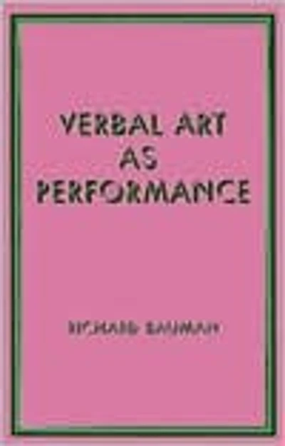 Verbal Art as Performance