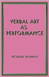 Verbal Art as Performance