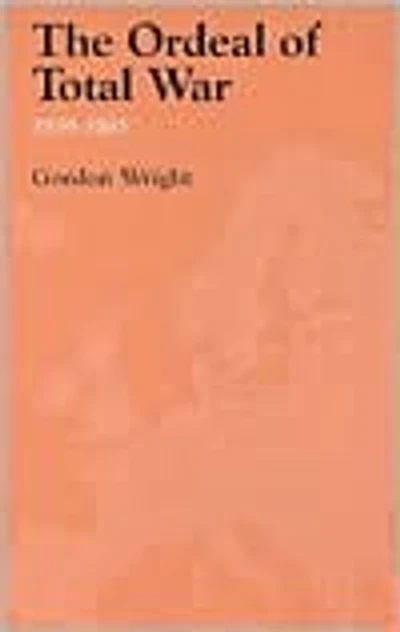 The Ordeal of Total War, 1939-1945