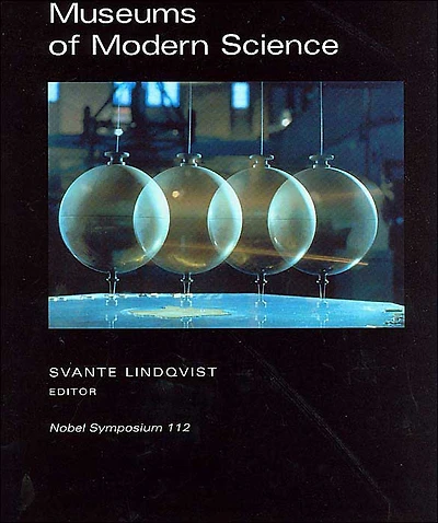 Museums of Modern Science: Nobel Symposium 112