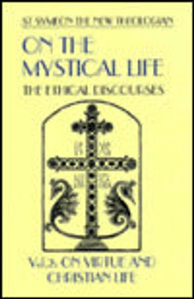 On the Mystical Life, Volume II