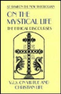 On the Mystical Life, Volume II