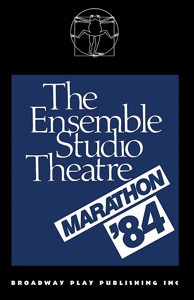 The Ensemble Studio Theatre Marathon `84