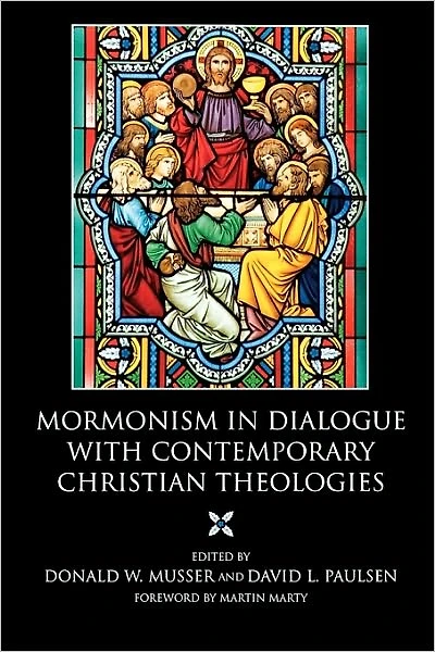 Mormonism in Dialogue with Contemporary Christian Theologies