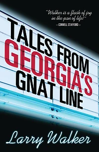 Tales from Georgia's Gnat Line: Essays