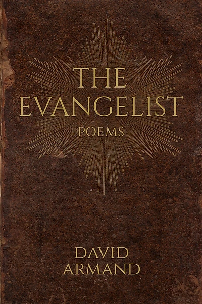 The Evangelist: Poems