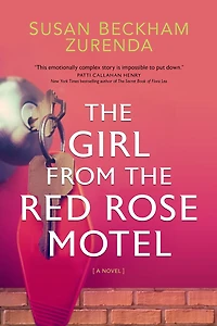 the Girl from Red Rose Motel: A Novel
