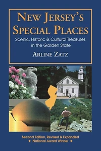 New Jersey's Special Places: Scenic, Historic and Cultural Treasures in the Garden State