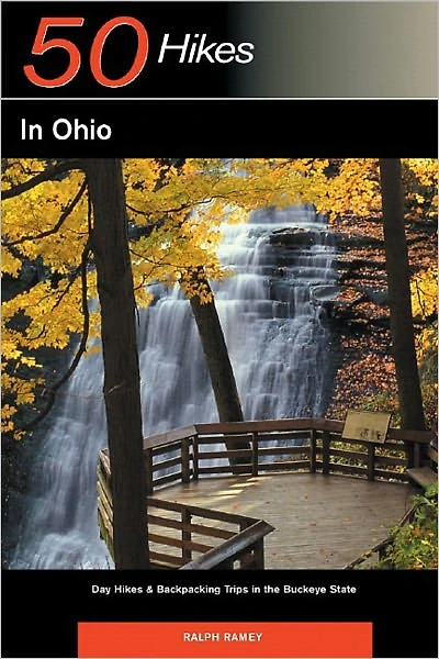 Explorer's Guide 50 Hikes in Ohio: Day Hikes & Backpacking Trips in the Buckeye State