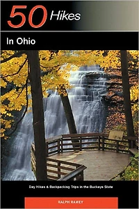 Explorer's Guide 50 Hikes in Ohio: Day Hikes & Backpacking Trips in the Buckeye State