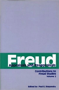 Freud, V. 2: Appraisals and Reappraisals
