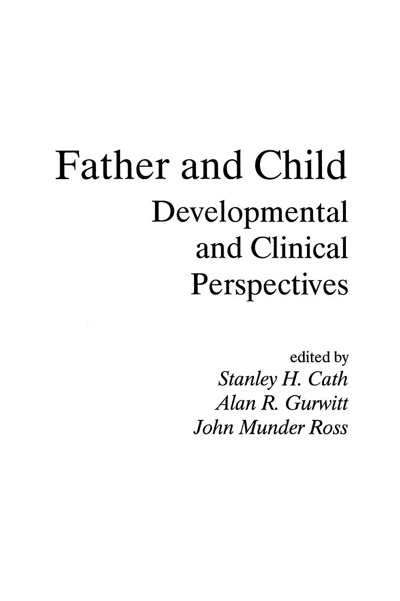 Father and Child: Developmental Clinical Perspectives