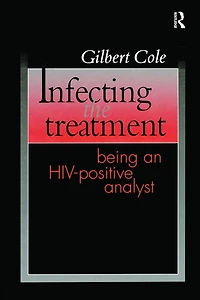 Infecting the Treatment: Being an HIV-Positive Analyst