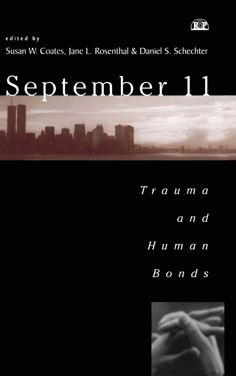 September 11: Trauma and Human Bonds