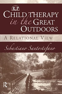 Child Therapy the Great Outdoors: A Relational View