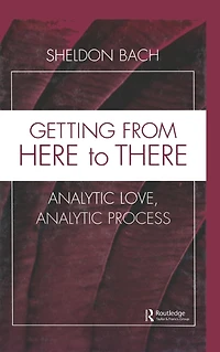 Getting From Here to There: Analytic Love, Process