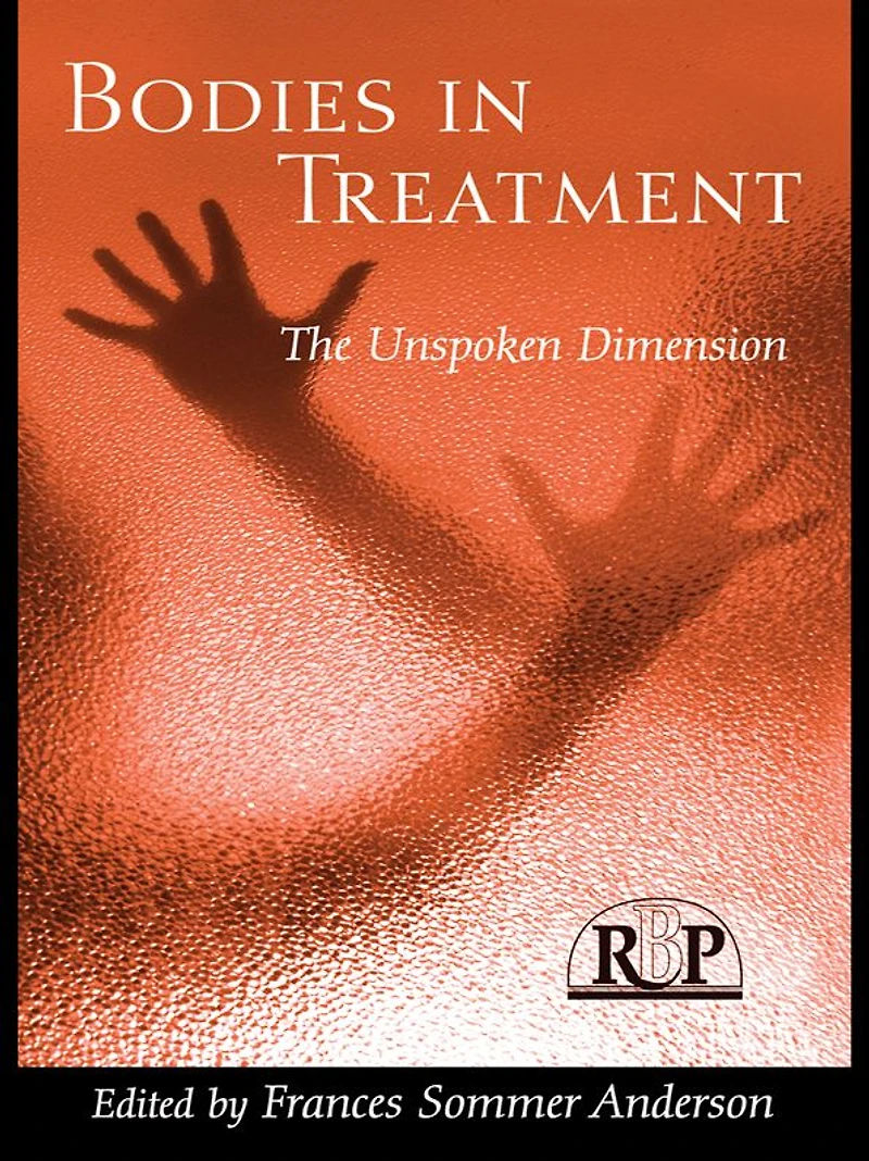 Bodies Treatment: The Unspoken Dimension