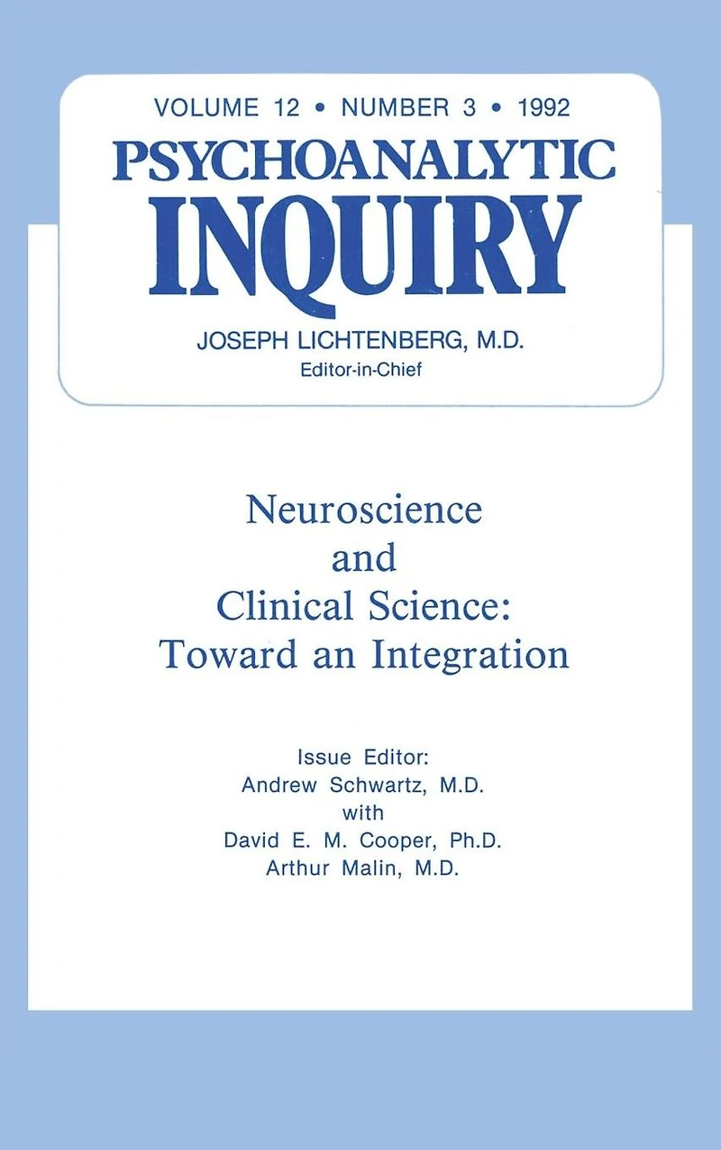 Neuroscience: Psychoanalytic Inquiry, 12.3