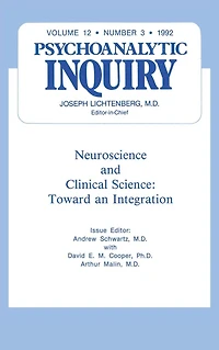 Neuroscience: Psychoanalytic Inquiry, 12.3