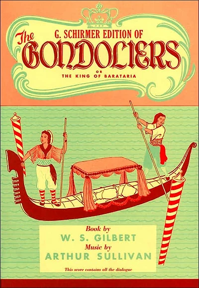 The Gondoliers: Vocal Score