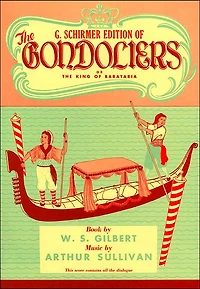 The Gondoliers: Vocal Score