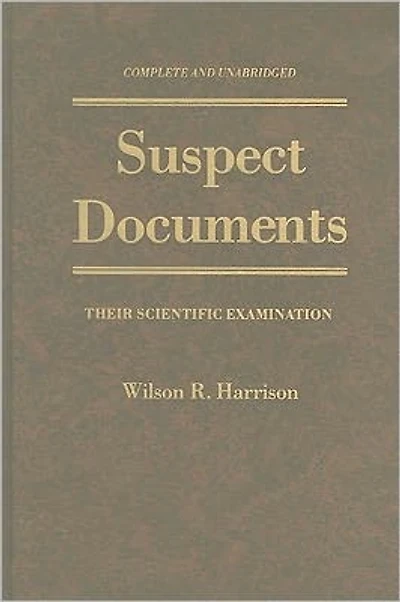 Suspect Documents: Their Scientific Examination