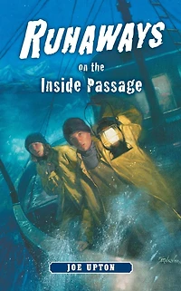 Runaways on the Inside Passage