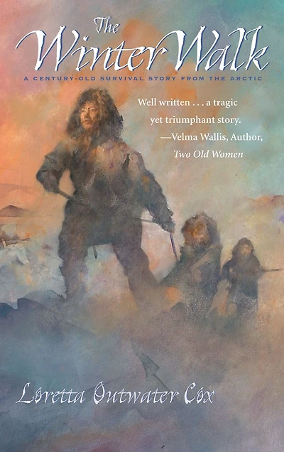 the Winter Walk: A Century-Old Survival Story from Arctic