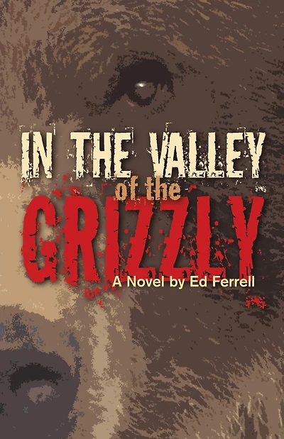the Valley of Grizzly