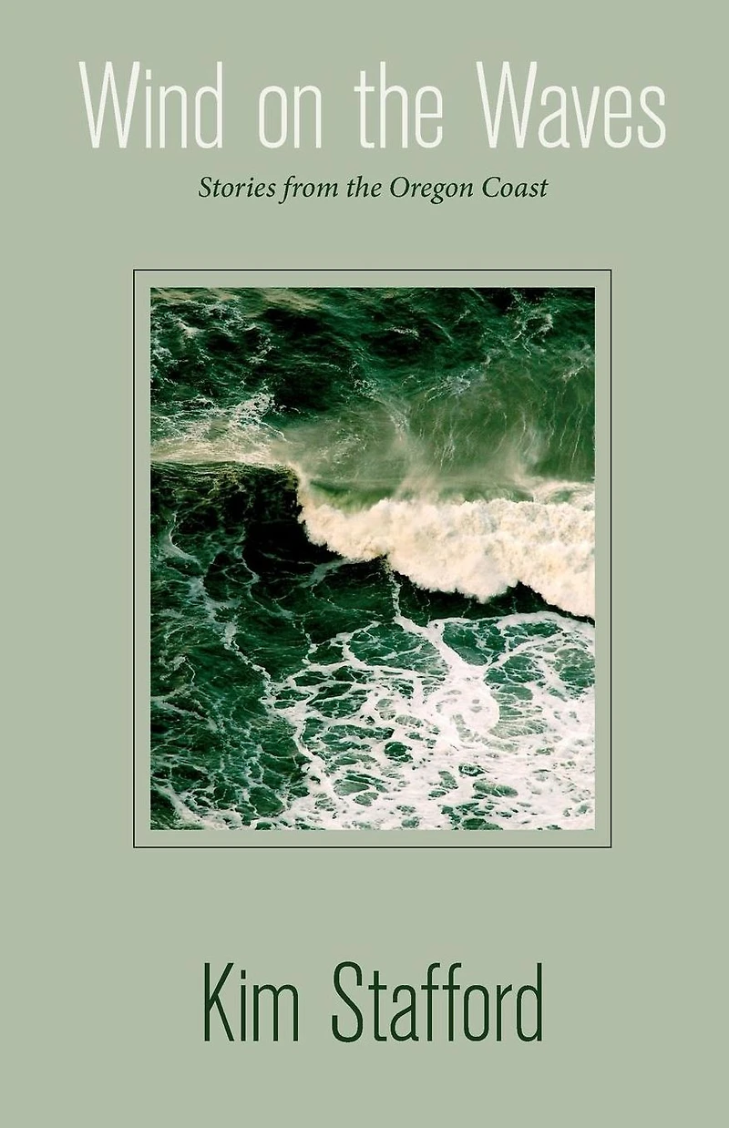 Wind on the Waves: Stories from Oregon Coast