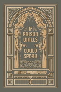 If Prison Walls Could Speak