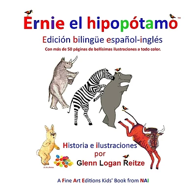 Ernie el Hipop�tamo: Edici�n biling�e espa�ol-ingl�s