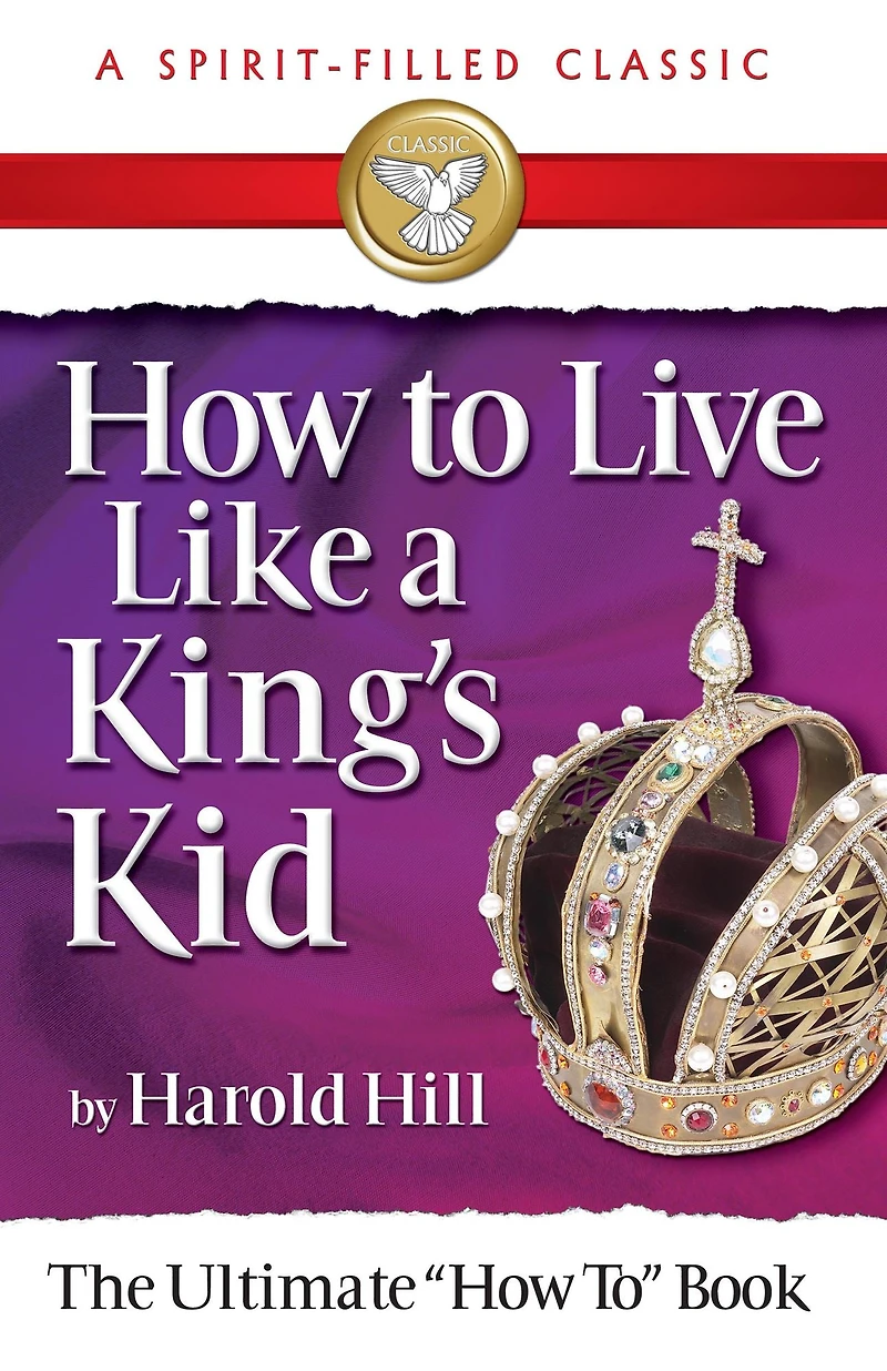How to Live Like a King's Kid: The Ultimate "How To" Book