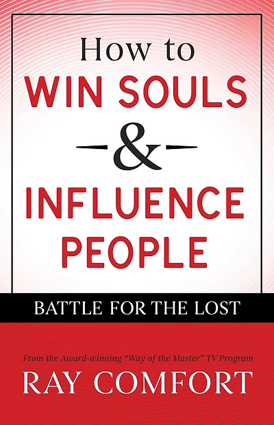 How to Win Souls and Influence People