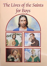 Lives of the Saints for Boys