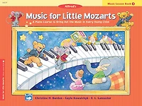 Music for Little Mozarts Music Lesson Book, Bk 1: A Piano Course to Bring Out the Music in Every Young Child