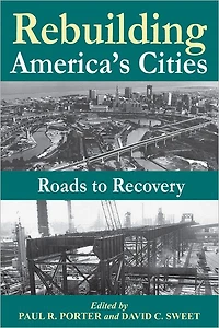 Rebuilding America's Cities