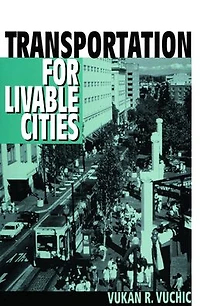 Transportation for Livable Cities