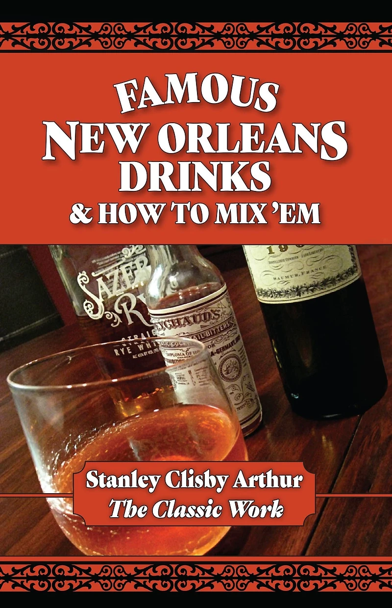 Famous New Orleans Drinks & How to Mix 'Em